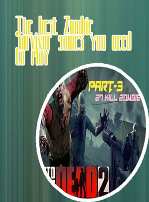 Good zombie survival games